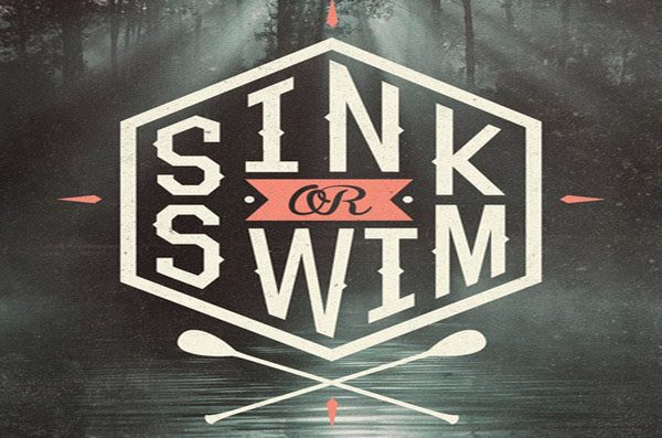 sink or swim