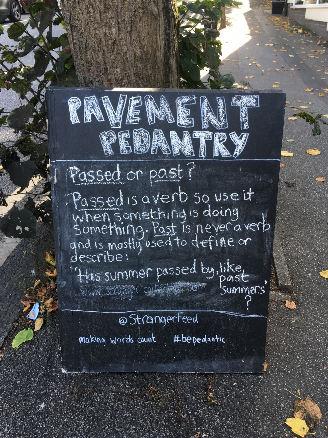 Stranger Collective Pavement Pedantry Passed Or Past 